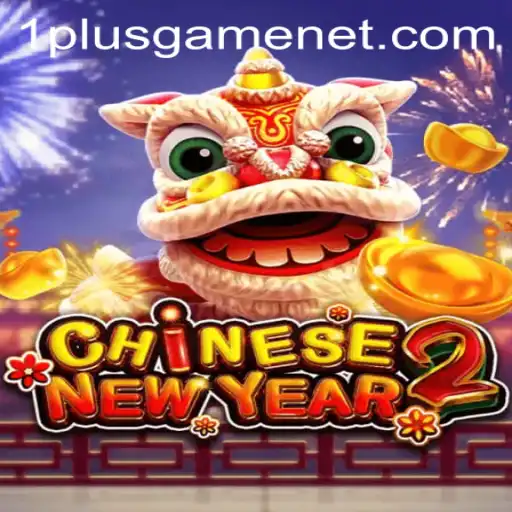 Discover CHINESENEWYEAR2: An Immersive Gaming Experience with 1plusgame