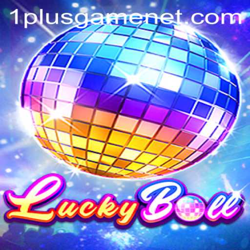 Discover LuckyBall: The Exciting Game Revolutionizing Social Gaming