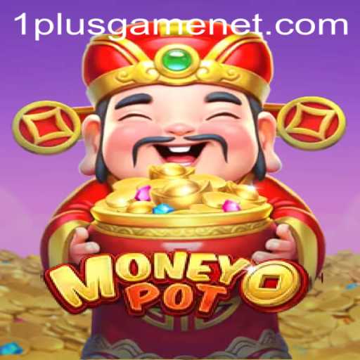 Exploring the Exciting World of MoneyPot: The Ultimate Gaming Experience
