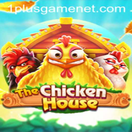 Discovering 'TheChickenHouse': A Captivating Adventure by 1plusgame