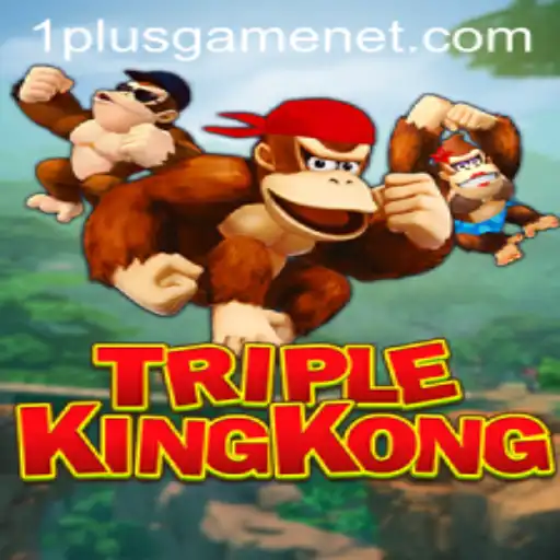 Experience the Thrills of TripleKingKong: A New Adventure by 1plusgame